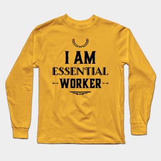 I am Essential Long Sleeve T-Shirt